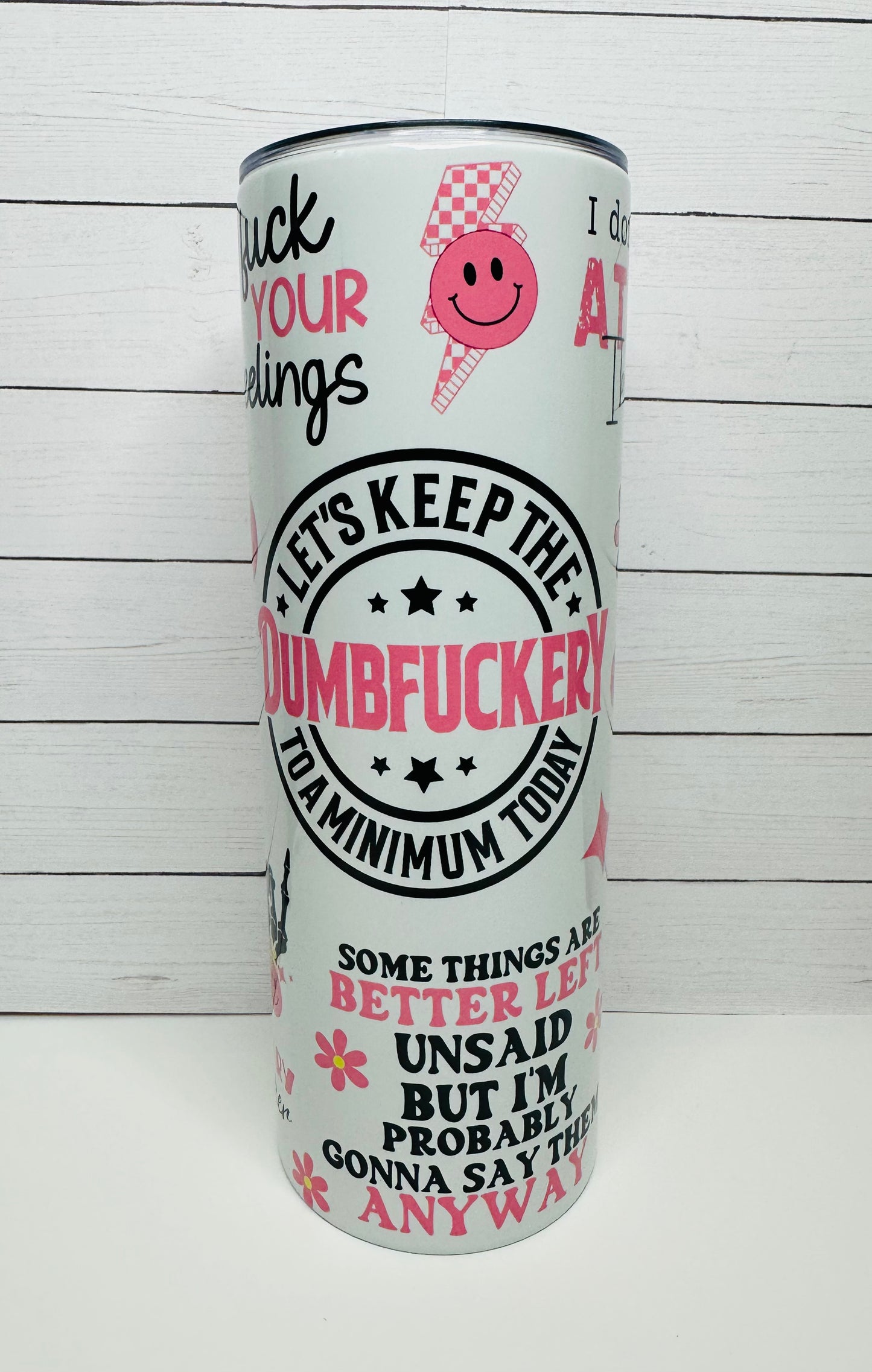 Dumbfuckery Tumbler